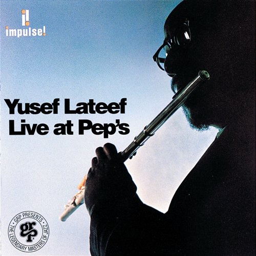 Live At Pep's Yusef Lateef
