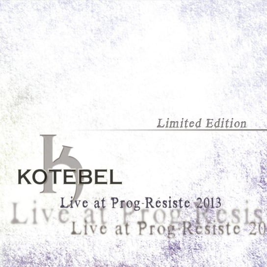 Live At Prog-Résiste 2013 Kotebel