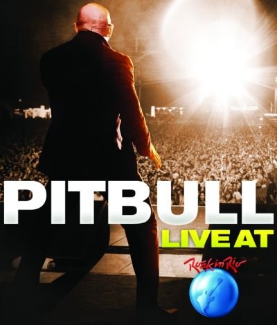 Live At Rock In Rio Pitbull