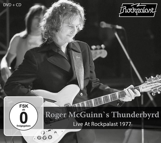 Live At Rockpalast 1977 Roger McGuinn's Thunderbyrd