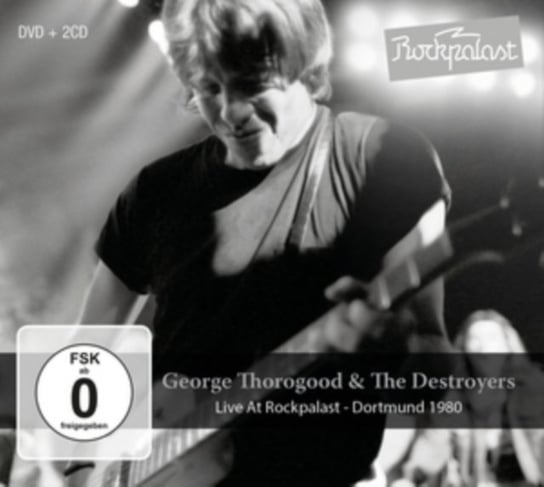 Live At Rockpalast George Thorogood & The Destroyers