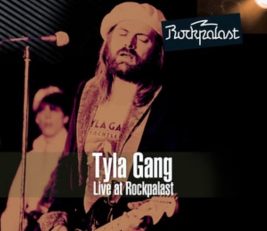 Live At Rockpalast: Tyla Gang Tyla Gang