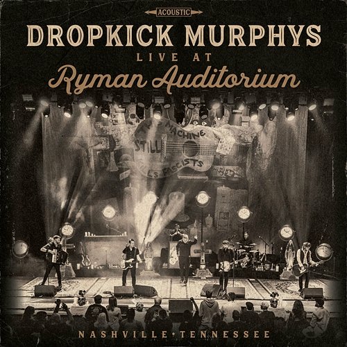 Live At Ryman Auditorium Dropkick Murphys