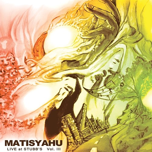 Live At Stubb's Vol. III Matisyahu