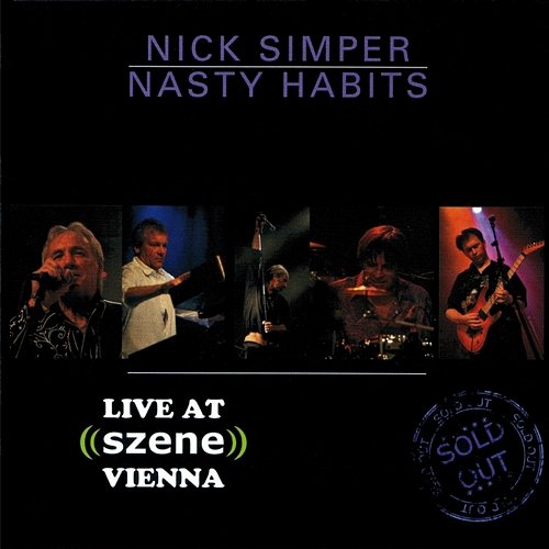 Live At Szene Vienna Nasty Habits, Nick Simper