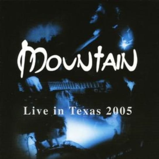 Live at Texas 2005 Mountain