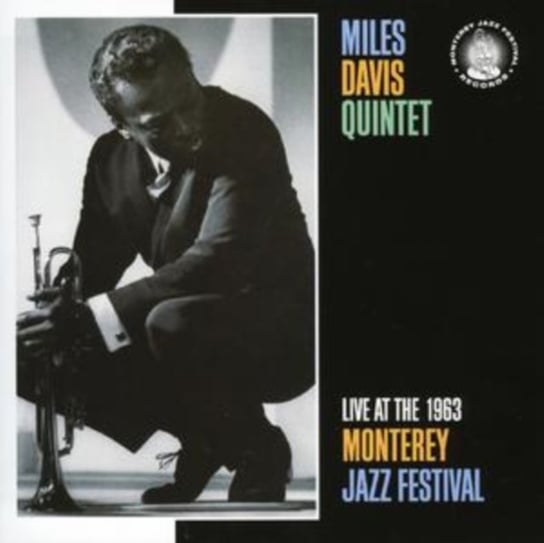 Live At The 1963 Monterey Jazz Festival Miles Davis Quintet