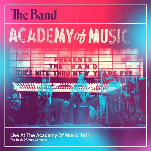 Live At The Academy Of Music 1971 The Band