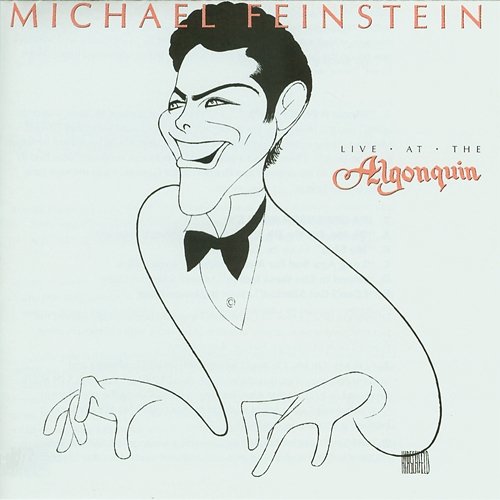 Live At The Algonquin Michael Feinstein