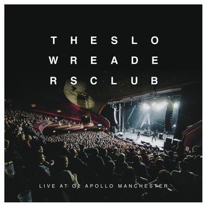 Live At The Apollo The Slow Readers Club