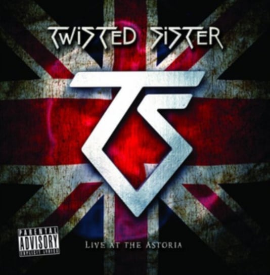 Live at the Astoria Twisted Sister