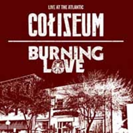 Live at the Atlantic Coliseum/Burning Love