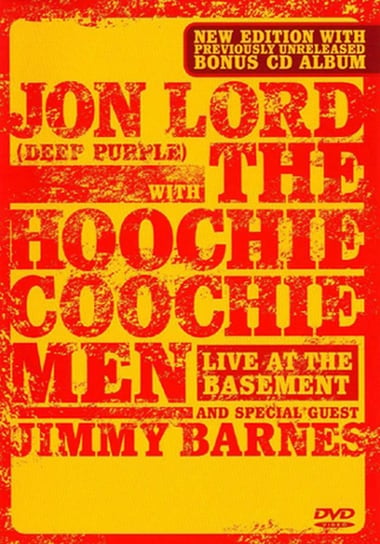 Live At The Basement Lord Jon, Hoochie Coochie Men