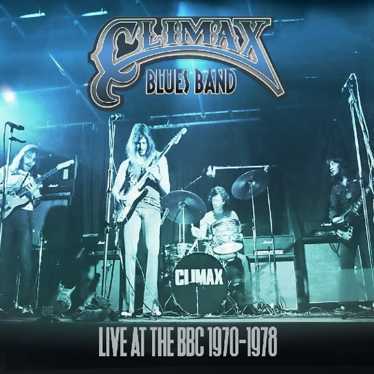 Live At The BBC 1970-1978 Climax Blues Band