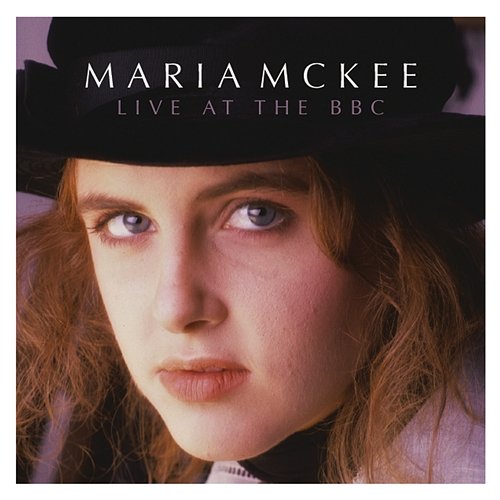 Live At The BBC Maria McKee