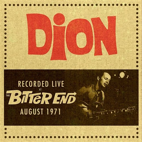 Live At The Bitter End - August 1971 Dion