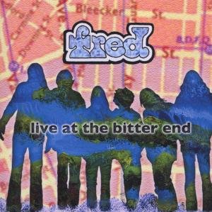 Live at the Bitter End Fred