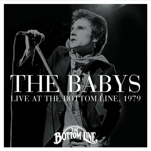 Live At The Bottom Line, 1979 The Babys
