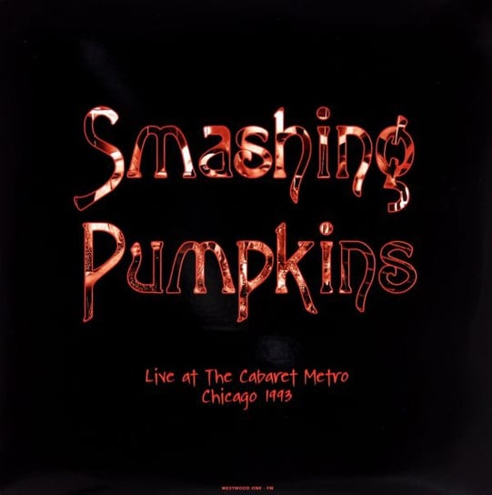 Live At The Cabaret Metro. Chicago. IL - August 14. 1993 Smashing Pumpkins