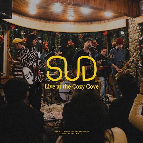 Live at the Cozy Cove SUD