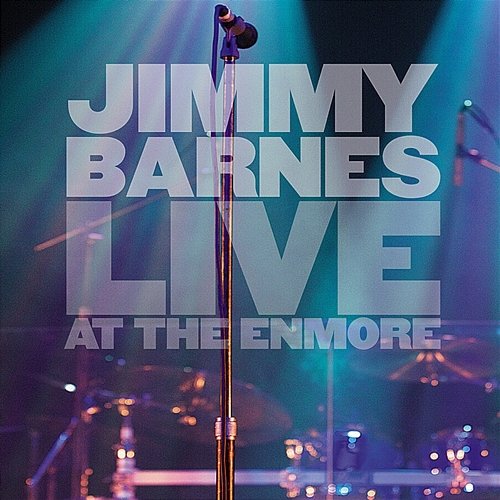 Live At The Enmore Jimmy Barnes