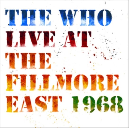Live at the Fillmore East, 1968 The Who