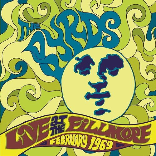 Live At The Fillmore - February 1969 The Byrds