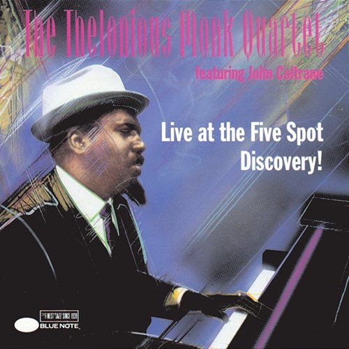 Live At The Five Spot / Discovery! Thelonious Monk