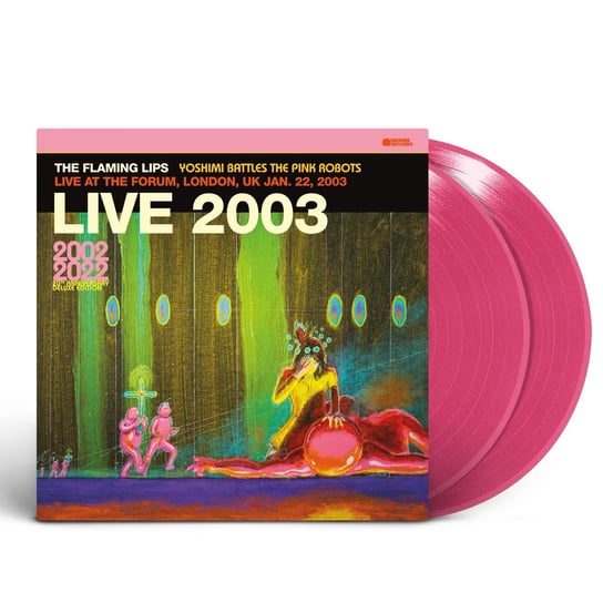 Live At The Forum, London, January 22, 2003 (BBC Broadcast) (różowy winyl) The Flaming Lips