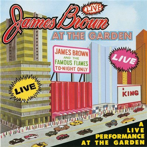 Live At The Garden James Brown