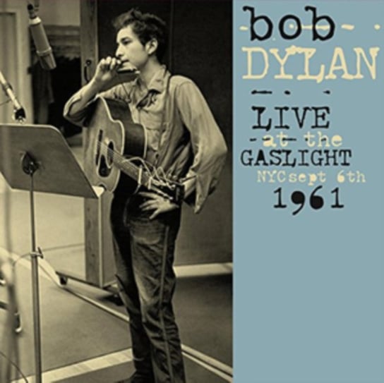Live at the Gaslight, NYC Sept. 6th 1961 Dylan Bob