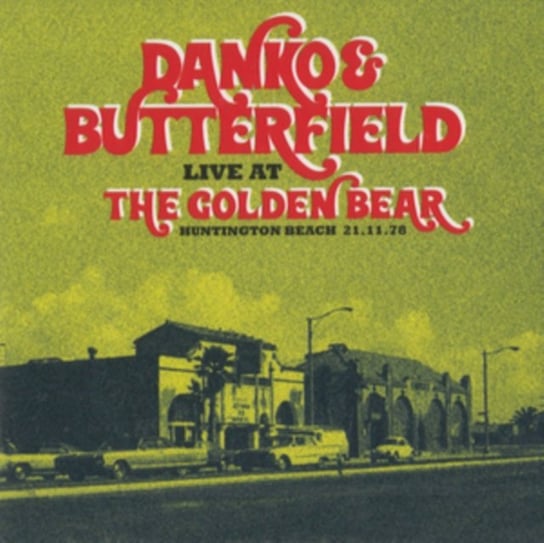 Live At The Golden Bear Rick Danko & Paul Butterfield