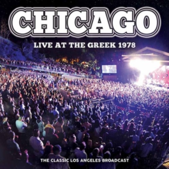 Live At The Greek 1978 Chicago