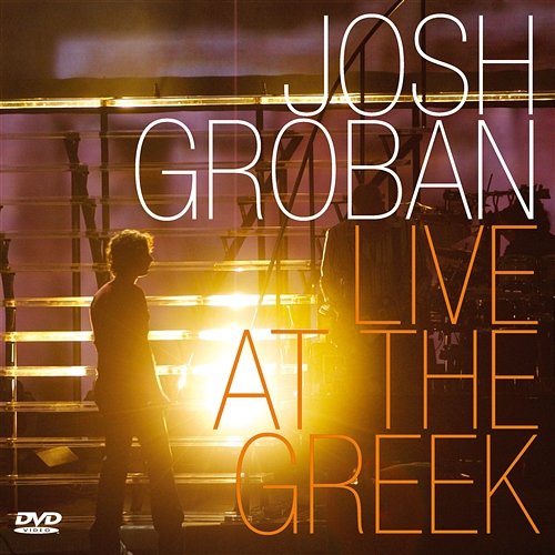 Live at the Greek Josh Groban