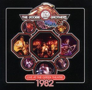 Live at the Greek Theatre 1982 The Doobie Brothers