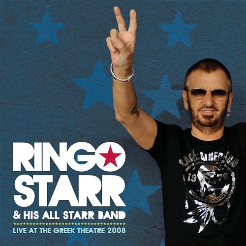 Live At The Greek Theatre 2008 Ringo Starr & His All Starr Band