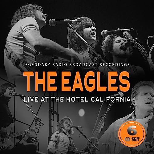 Live At The Hotel California / Radio Broadcast Eagles
