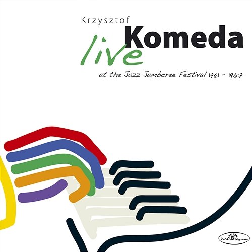 Live At The Jazz Jamboree Festival 1961 – 1967 Krzysztof Komeda