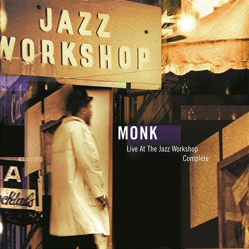Live At The Jazz Workshop - Complete Thelonious Monk