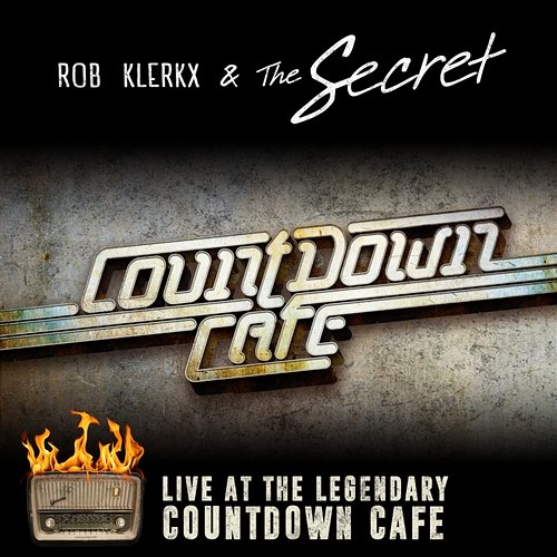 Live at the Legendary Countdown Cafe Rob Klerkx & The Secret