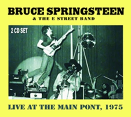 Live At The Main Point, 1975 Bruce Springsteen & The E Street Band