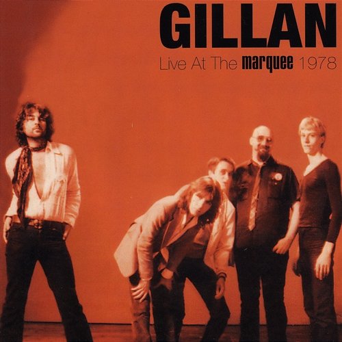 Live At The Marquee 1978 Gillan