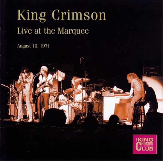 Live At The Marquee, August 10. 1971 (Limited Edition) King Crimson