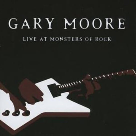 Live At The Monsters Of Rock Moore Gary