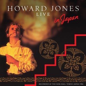 Live At the Nhk Hall, Tokyo, Japan 1984 Jones Howard