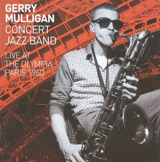 Live At The Olympia, Paris 1960 Gerry Mulligan Concert Jazz Band, Gerry Mulligan Quartet