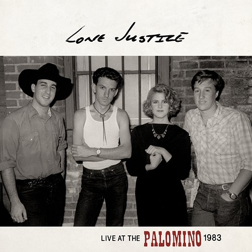 Live At The Palomino, 1983 Lone Justice