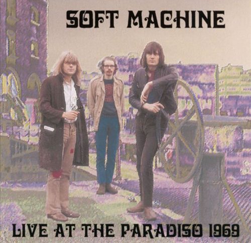 Live At the Paradiso Soft Machine