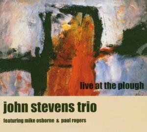 Live At The Plough Stevens John