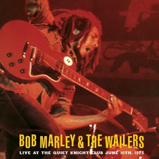Live At The Quiet Night Club June 10Th. 1976, płyta winylowa Bob Marley And The Wailers